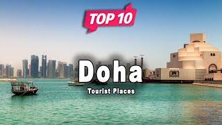 Top 10 Places to Visit in Doha | Qatar - English