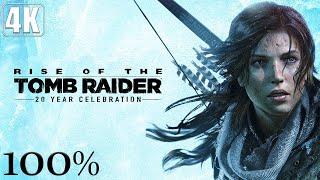 Rise of the Tomb Raider: 20 Year Celebration - Full Game 100% Longplay Walkthrough 4K 60FPS