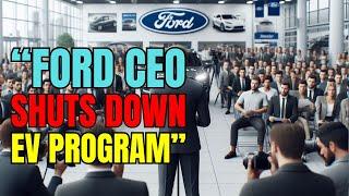 Ford CEO Cancels EV Program – Controversy Sparks Major Change! Electric Dream No More!