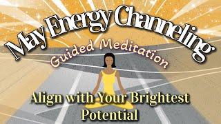 May Energy Activation & Guided Meditation ️ Align to Your Blessings this Month!