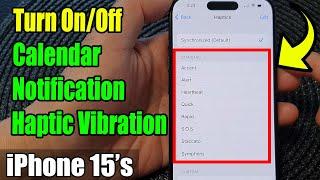 iPhone 15/15 Pro Max: How to Turn On/Off Calendar Notification Haptic Vibration