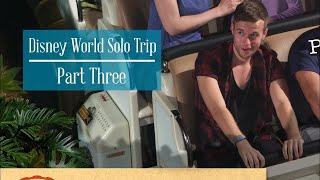 Disney World Florida Solo Trip 2018 // Part Three