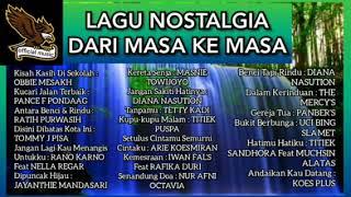 NOSTAGIA LAGU TEMBANG KENANGAN.80an. 90an TERPOPULER.