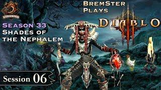 Diablo III - Season 33: Shades of the Nephalem - Session 06