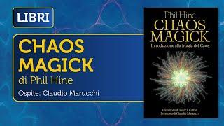 CHAOS MAGICK di Phil Hine - Spazio Interiore Live LIBRI