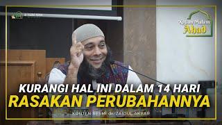 [KAJIAN MALAM AHAD] Kurangi Hal Ini Dalam 14 Hari, Rasakan Perubahannya - dr. Zaidul Akbar Official