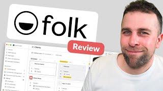 Folk Review: If Notion Made a CRM