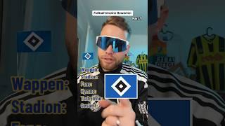 Hamburger SV ️ PART.1 #fussball #bundesliga #vereine #bewerten #hsv #torhymne #vereinshymne