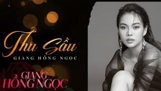 Thu Sầu – Sáng tác: Lam Phương | Giang Hồng Ngọc