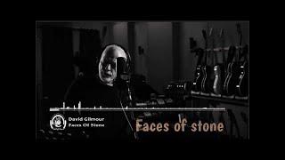 David Gilmour - Faces Of Stone New 2021(Official -Video)