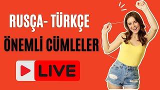 RUSÇA TÜRKÇE - Önemli Cümleler CANLI YAYIN