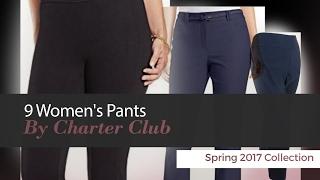 9 Women's Pants By Charter Club Spring 2017 Collection