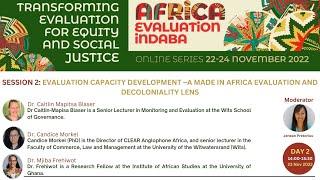 AEI 2022: SESSION 4 EVALUATION CAPACITY DEVELOPMENT MAE & DECOLONIALITY LENS