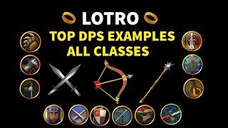 LOTRO: Top DPS Examples - All Classes