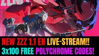 Zenless Zone Zero Patch 1.1 LIVE-STREAM! Claim 300 Free Polychrome Codes!!!