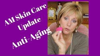 Anti-Aging Mature Skin Care Tips | Morning Routine Update |  MatureBeauty