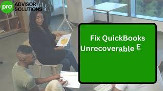 Fix QuickBooks Unrecoverable Error When Opening Company File Error