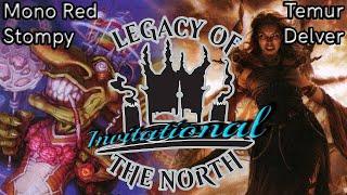 Legacy of the North Invitational | MTG  Gameplay | Round 6: Mono Red Stompy vs Temur Delver