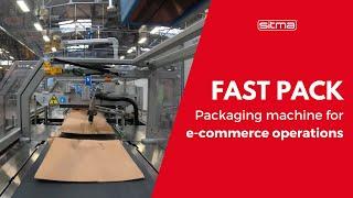 SITMA Fast Pack - Packaging machine for e-commerce operations