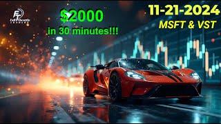  $2,000 in a Day! Crushing Trades on MSFT & VST – Here's How I Did It! 