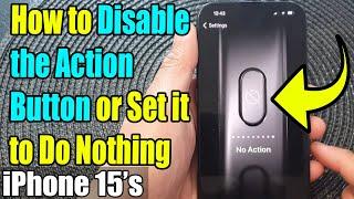 iPhone 15/15 Pro Max: How to Disable the Action Button or Set it to Do Nothing