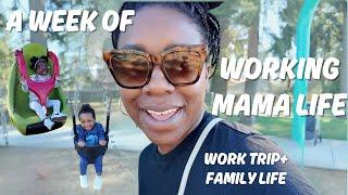 MILLENNIAL MAMA: A WEEK AS A WORKING MOM| BALANCE KIDS + WORKING TRIP|