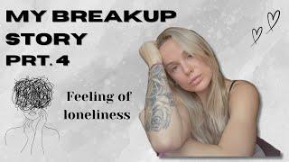 How to Get Over a Breakup (LONELINESS)