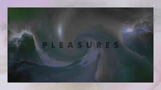 Velvetic - Pleasures (Lyric Video)