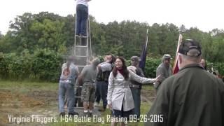 Virginia Flaggers  I 64 Battle Flag Raising 09 26 2015