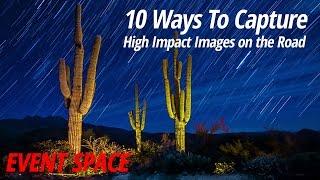 10 Ways To Capture High Impact Images on the Road with Nicholas Pappagallo