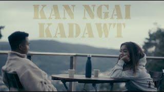 TT - Kan Ngai Kadawt (Official Music Video) Laihla Thar