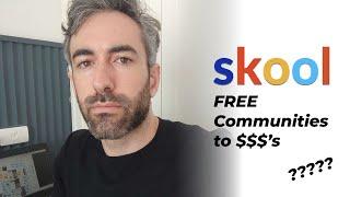 How free Skool communities are making money