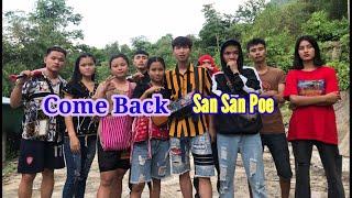 ( Come back ) BY San San Poe New Song ( Shooting mv )