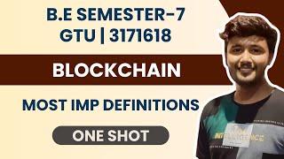 Most IMP Definitions | Blockchain | One Shot | B.E. Sem-7 | GTU