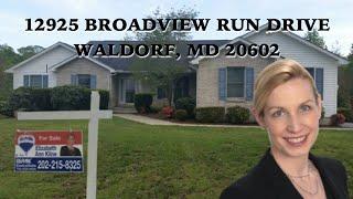 12925 Broadview Run Drive Waldorf MD 20602 www.ListWithElizabeth.com Elizabeth Ann Kline RE/MAX