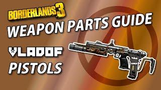 Borderlands 3 Weapon Parts Guide | Vladof Pistols