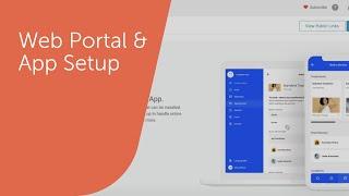 Web Portal & App Setup