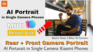 AI portrait in Miui 10 | Device list | Portrait mode on single camera phone | Miui 10