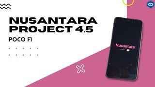 Nusantara Project for Poco F1 | May Patch | With installation steps | Android 12L