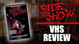 VHS Review #043: Side Show (1986, Trans World Entertainment)