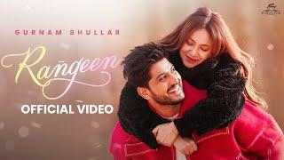 Rangeen (Official Music Video) Gurnam Bhullar | Gill Raunta | Master Mind | Diamondstar Worldwide