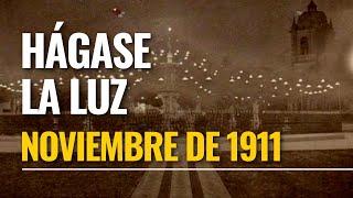 ASÍ FUE LA PRIMERA NOCHE CON LUZ ELÉCTRICA EN TRUJILLO 