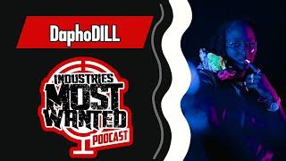 ​Exclusive interview with DaphoDILL on Industries Most Wanted Podcast