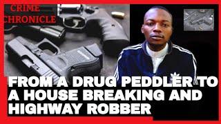 HOW FROM A SIMPLE DRUG PEDDLER I GRADUATED TO A HIGHWAY AND HOUSE BREAKING THUG#crimestory