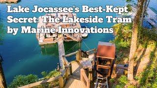 Lake Jocassee's Best-Kept Secret: The Lakeside Tram by Marine Innovations