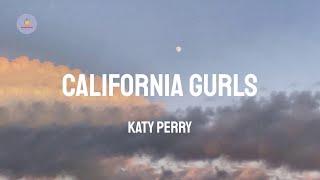 Katy Perry - California Gurls (Lyric Video)