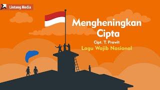 Mengheningkan Cipta (Lagu Wajib Nasional) - Lintang Media