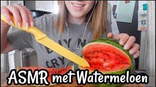 ASMR Watermeloen snijden, tappen, scratchen, kletsen | Nederlands Dutch || ASMR Mandy Denise