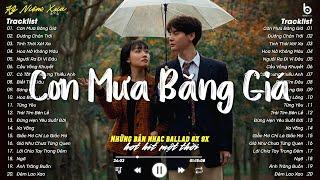 Top 20 Bài Hát Triệu View Nghe Nhiều - Cơn Mưa Băng Giá - Nhạc Ballad Hay Nhất 2025