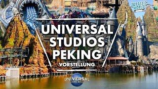 Das ist Universal Studios Peking - Der neue Flaggschiff-Themenpark in China!